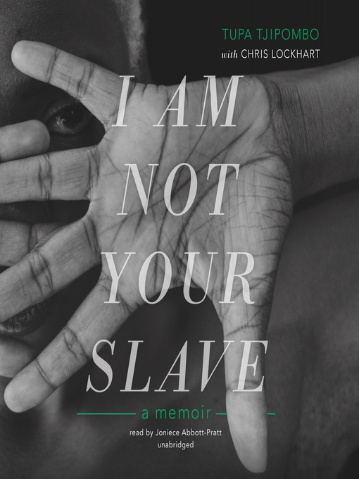 Title details for I Am Not Your Slave by Tupa Tjipombo - Available